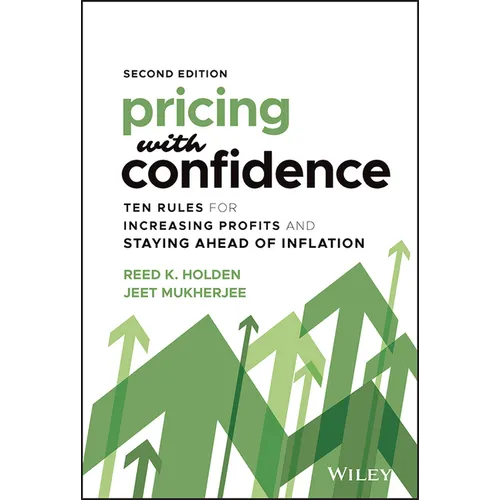 Pricing with Confidence: Ten Rules for Increasing Profits and Staying Ahead of Inflation - Hardcover