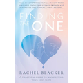 Finding the One: A Practical Guide to Manifesting Your Soul Mate - Paperback