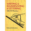 Writing & Illuminating & Lettering - Paperback