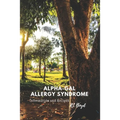 Alpha-Gal Allergy Syndrome: Information and Recipes - Paperback