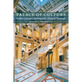 Palace of Culture: Andrew Carnegie's Museums and Library in Pittsburgh - Paperback