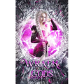 Wrath of The Gods - Paperback