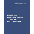 English Macedonian Topical Dictionary - Paperback
