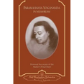 Paramahansa Yogananda: In Memoriam: Personal Accounts of the Master's Final Days - Paperback