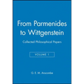 From Parmenides to Wittgenstein, Volume 1: Collected Philosophical Papers - Hardcover