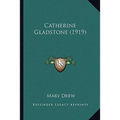 Catherine Gladstone (1919) - Paperback