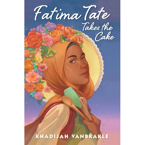 Fatima Tate Takes the Cake - Hardcover