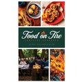 Food on Fire: Campfire Cookbook - Paperback