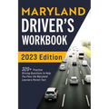 Maryland Driver's Workbook: 320+ Practice Driving Questions to Help You Pass the Maryland Learner's Permit Test - Paperback