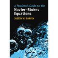 A Student's Guide to the Navier-Stokes Equations - Paperback