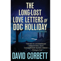 The Long-Lost Love Letters of Doc Holliday - Paperback