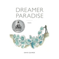 Dreamer Paradise: Poems - Paperback