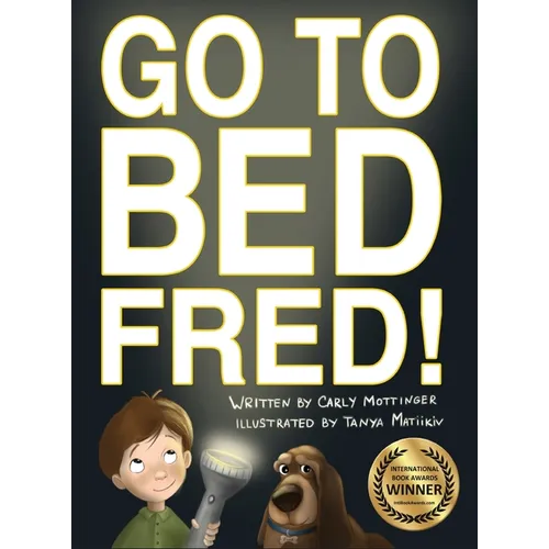 Go to Bed, Fred! - Hardcover