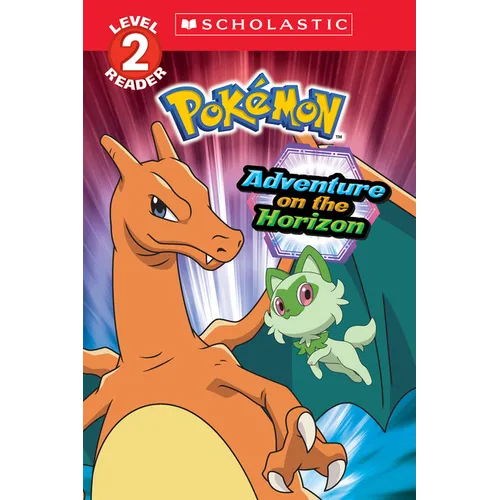 Adventure on the Horizon (Pokémon: Scholastic Reader, Level 2) - Paperback