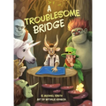 A Troublesome Bridge - Hardcover