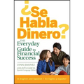 ¿Se Habla Dinero?: The Everyday Guide to Financial Success - Paperback