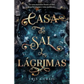 Casa de Sal Y Lágrimas / House of Salt and Sorrows - Paperback