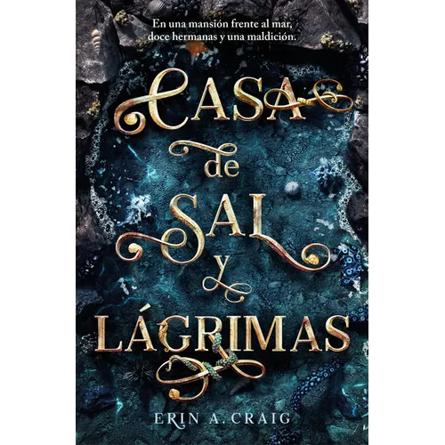 Casa de Sal Y Lágrimas / House of Salt and Sorrows - Paperback