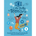 101 Life Skills for Teen Girls - Paperback