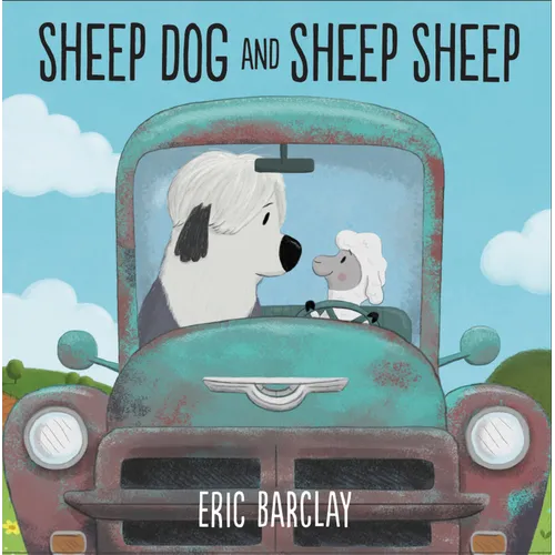 Sheep Dog and Sheep Sheep - Hardcover