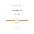 Proverbs: Wisdom That Works - Hardcover