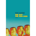 The Day the Sun Died - Hardcover