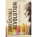 The Irresistible Revolution: Living as an Ordinary Radical - Paperback
