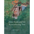 Anne Frank and Remembering Tree - Hardcover