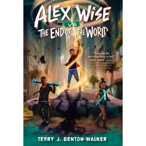 Alex Wise vs. the End of the World - Paperback