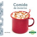 Comida de Invierno (Winter Food) - Library Binding