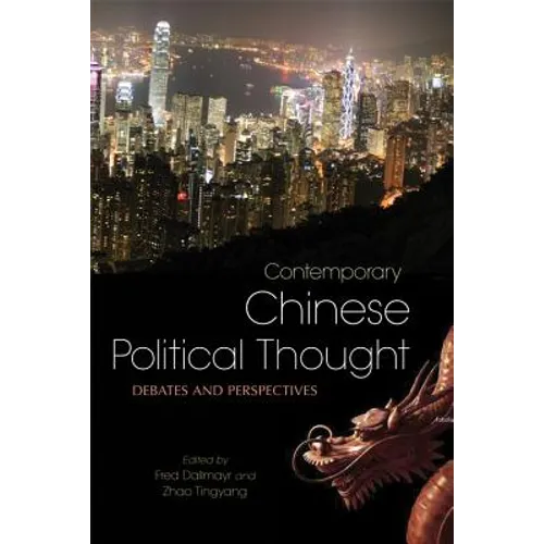 Contemporary Chinese Political Thought: Debates and Perspectives - Hardcover