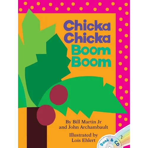 Chicka Chicka Boom Boom: A Read-Along Alphabet Book with CD [With CD (Audio)] - Paperback