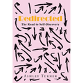 Redirected: The Road to Self-Discovery - Hardcover