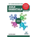 Agile Essentials You Always Wanted To Know: A Beginner's Guide to Scrum, Agile Planning, Execution, Project Management & Agile Methodologies - Hardcover