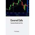 Covered Calls: Consistent Cash Flow - Paperback