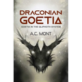 Draconian Goetia: Goetia in the Qliphoth System - Paperback