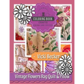 Vintage Flowers Rag Quilt & Pillow - Paperback