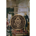 The Bible, The Constitution, and The Founding Fathers - Paperback