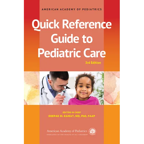 Quick Reference Guide to Pediatric Care - Paperback