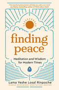 Finding Peace: Meditation and Wisdom for Modern Times - Paperback