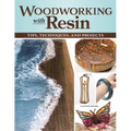 Woodworking with Resin: Tips, Techniques, and Projects - Paperback
