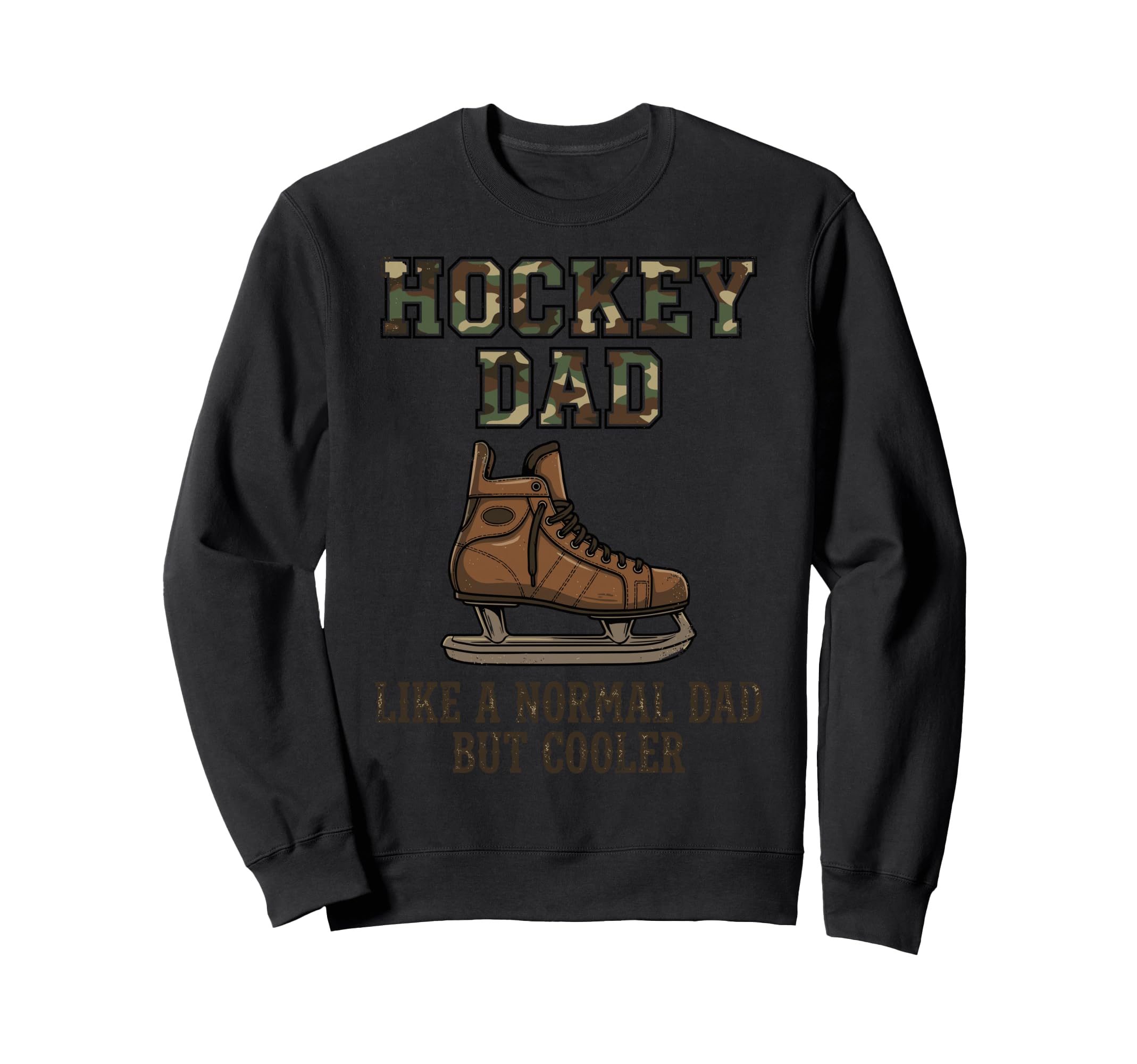 Hockey Dad Camo Ice Skate Funny Sweatshirt - Fun Novelty Design for Adults