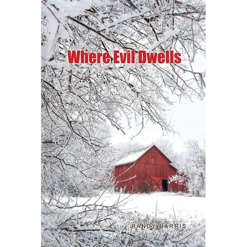 Where Evil Dwells - Paperback