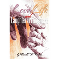 Love, Life, and Laughter in Limericks - Paperback
