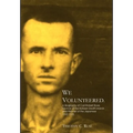 We Volunteered. - Hardcover