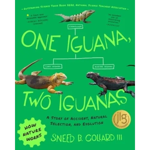 One Iguana, Two Iguanas: A Story of Accident, Natural Selection, and Evolution - Paperback