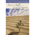 Starve a Bully, Feed a Champion: 101 Days of Spiritual Boot Camp for Attaining Serenity, Confidence, Mental Discipline & Joy in a World Gone Mad. - Paperback