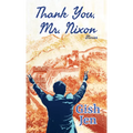 Thank You, Mr. Nixon: Stories - Library Binding