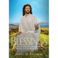 Blessings: A Contemporary Adaptation of Ellen White's Classic Work Thoughts from the Mount of Blessing - Hardcover