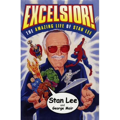 Excelsior!: The Amazing Life of Stan Lee - Paperback